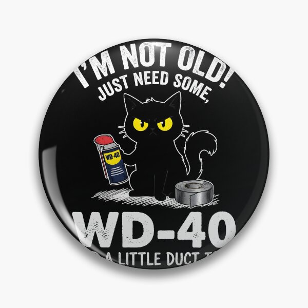 Item preview, I'M Not Old I Just Need Some Wd-40 A Little Duct Tape designed and sold by PurrfectHome.