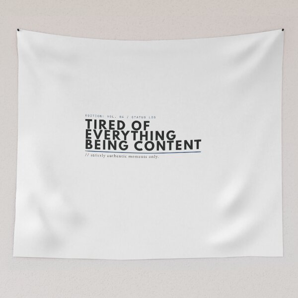 Item preview, Tired Of Everything Being Content Modern Minimalist Typography designed and sold by wildsilencee.
