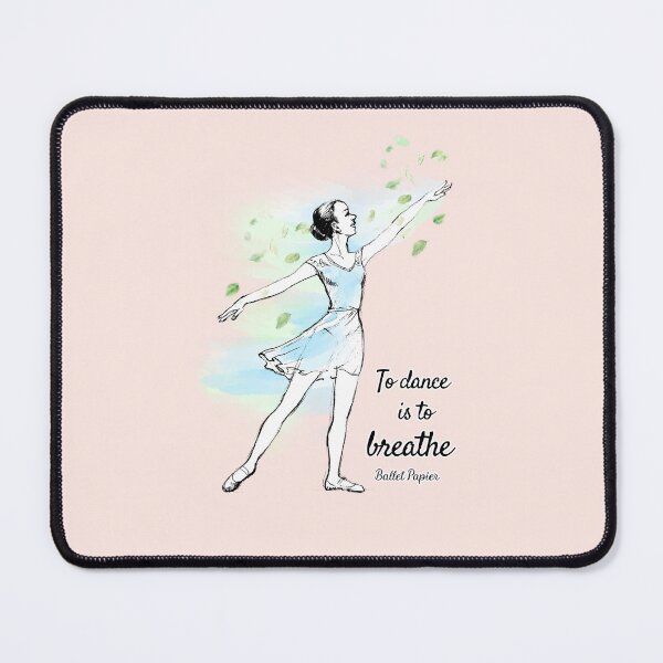 Item preview, To dance is to breathe designed and sold by Ballet Papier.