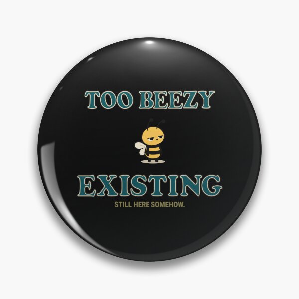Item preview, Too Beezy Existing Funny Retro Bee Low Energy Graphic designed and sold by NATHA PALETTE.