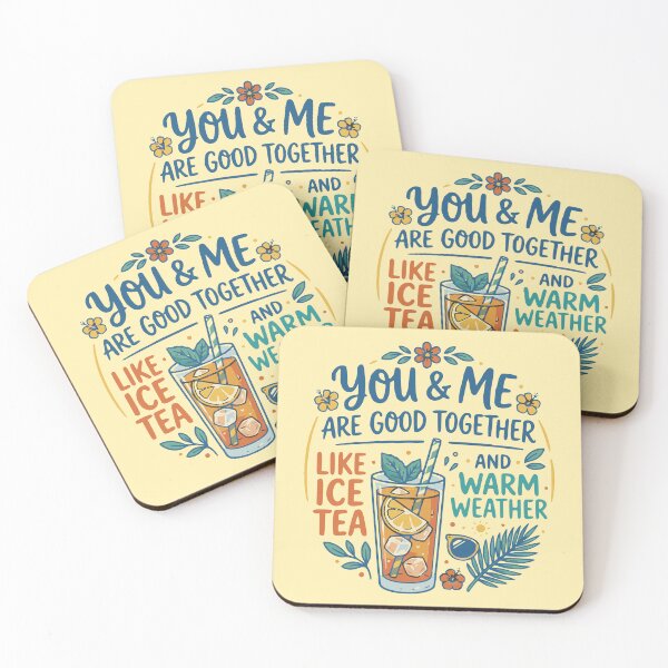 Item preview, You and Me Are Good Together Ice Tea Design designed and sold by Keepsake Kiosk.