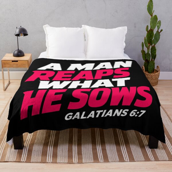Item preview, Galatians 6:7 A Man Reaps What He Sows designed and sold by plushism.