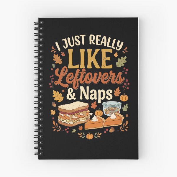 Item preview, I Just Really Like Leftovers & Naps Fall Season designed and sold by YASSINE HZ.