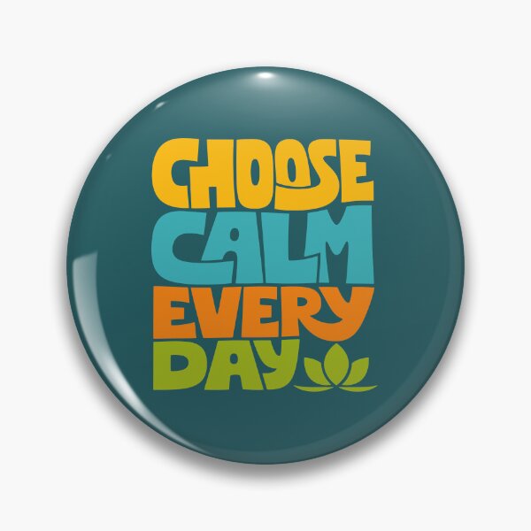 Item preview, Choose Calm Every Day designed and sold by rejowan-arts.