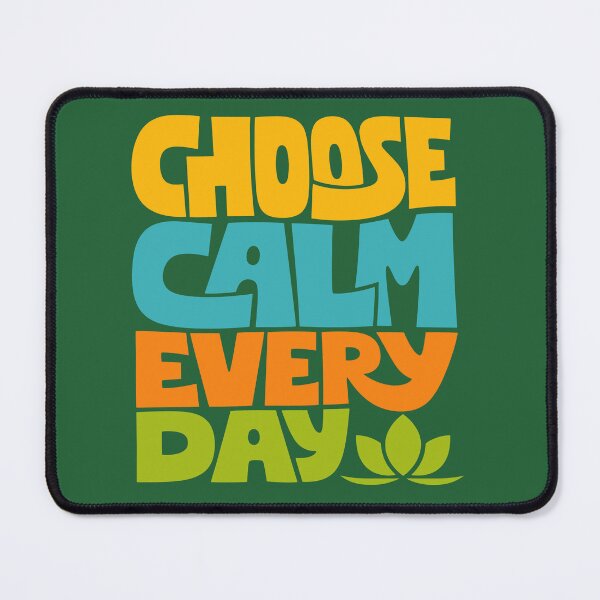 Item preview, Choose Calm Every Day designed and sold by rejowan-arts.