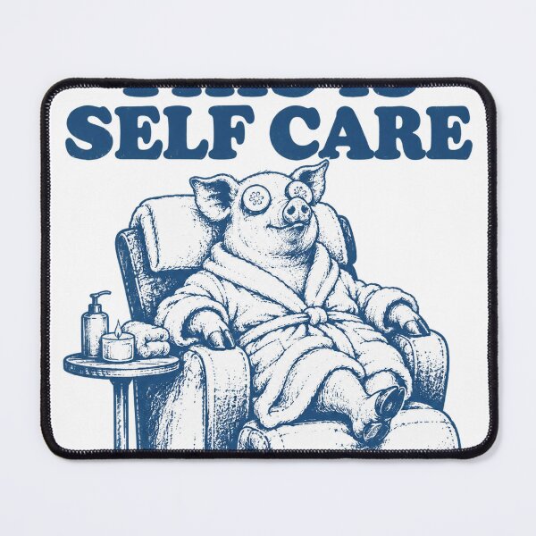 Item preview, This is self-care pig bathrobe wellness saying humor designed and sold by LongIslandDesgn.