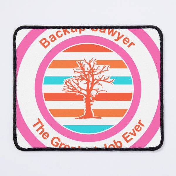 Item preview, Backup Sawyer The Greatest Job Ever designed and sold by TheIconSmith.