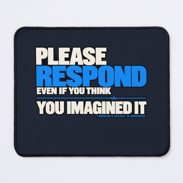 Item preview, Please Respond Even If You Think You Imagined It | Audiology Humor designed and sold by FashCode.