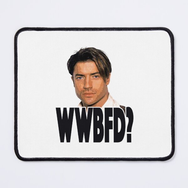 Item preview, What Would Brendan Fraser Do designed and sold by sposinsiopermil.