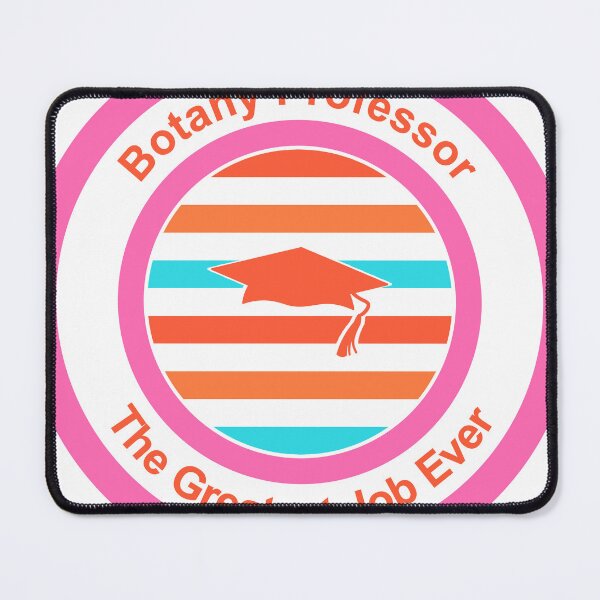 Item preview, Botany Professor The Greatest Job Ever designed and sold by TheIconSmith.