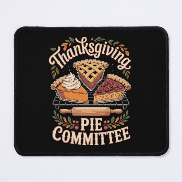 Item preview, Thanksgiving Pie Committee – Funny Holiday Foodie Art designed and sold by jkrphoto.