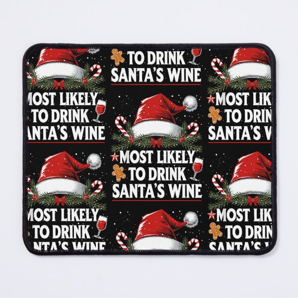 Item preview, Most Likely To Drink Santa's Wine Christmas designed and sold by RDGNR.