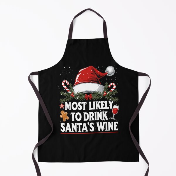 Item preview, Most Likely To Drink Santa's Wine Christmas designed and sold by RDGNR.