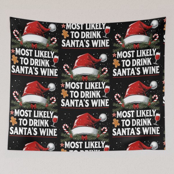 Item preview, Most Likely To Drink Santa's Wine Christmas designed and sold by RDGNR.