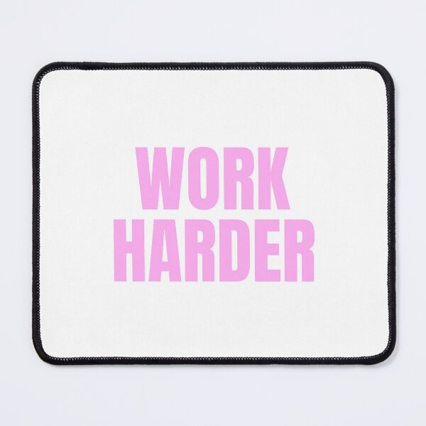 Item preview, Work Harder designed and sold by Studio Sonder.