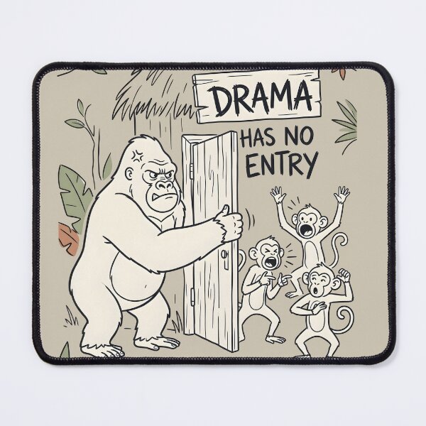 Item preview, Drama Has No Entry Funny Gorilla designed and sold by hutofdesigns.