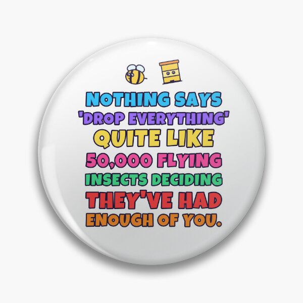 Item preview, 50,000 Flying Insects Have Had Enough of You – Funny Beekeeper designed and sold by TribeGlyph.