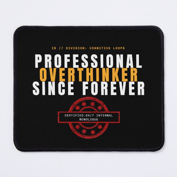Item preview, Professional Overthinker Sarcastic Mental Loops Bold Typography designed and sold by wildsilencee.