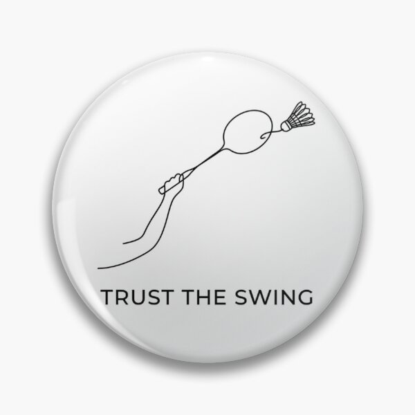 Item preview, Trust the Swing - Badminton Design designed and sold by RunningWhiskers.