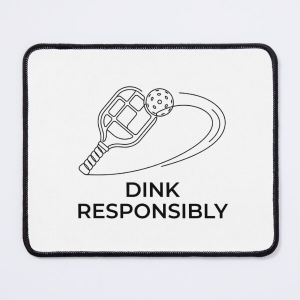 Item preview, Dink Responsibly - Pickleball Design designed and sold by RunningWhiskers.