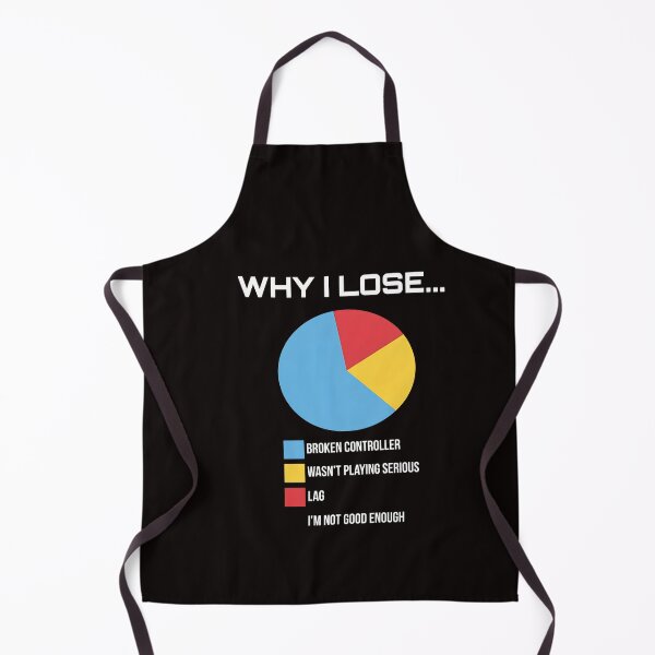 Item preview, Why I Lose Pie Chart Gamer Excuses designed and sold by mokopuniarts.