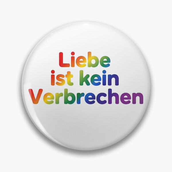 Item preview, Love Is Not A Crime German Quote Pride Design designed and sold by AilinsDesigns.