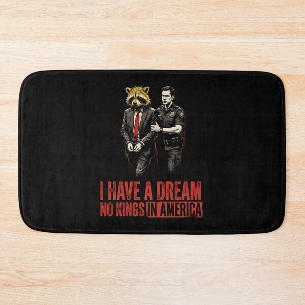 Item preview, I Have A Dream No Kings Raccoon Arrest Political Satire designed and sold by Jessi-Scott-Art.