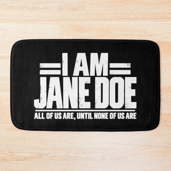 Item preview, I Am Jane Doe designed and sold by dianadouri.