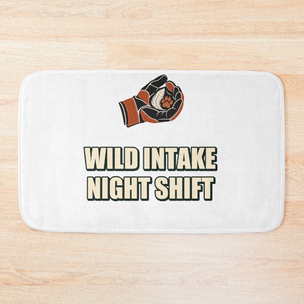 Item preview, Wild Intake Night Shift Wildlife Rehabilitator Shirt   designed and sold by UrbanCanvvas.
