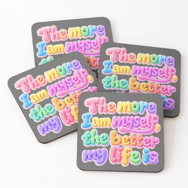 Item preview, The More I Am Myself The Better My Life Is – Self Love & Authenticity Quote designed and sold by ManggaeJM.