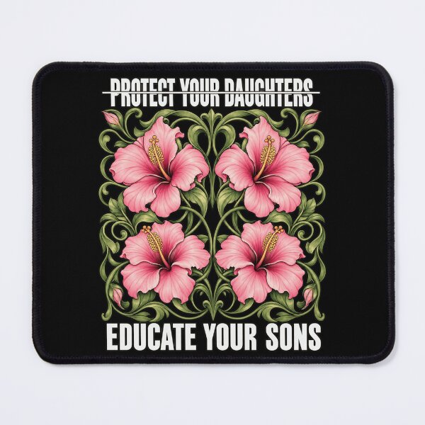 Item preview, Protect Daughters Educate Sons Floral designed and sold by ROUX-ART.