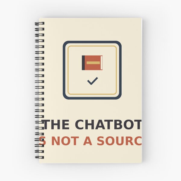Item preview, The Chatbot Is Not A Source designed and sold by PhoenixTShirtz.