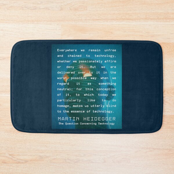 Item preview, artin Heidegger quote: Everywhere we remain unfree and chained to technology, whether we passionately affirm or deny it. designed and sold by artbleed.