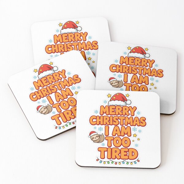 Item preview,  Merry Christmas I Am Too Tired Funny Sloth Christmas designed and sold by Deepsleepstudio.