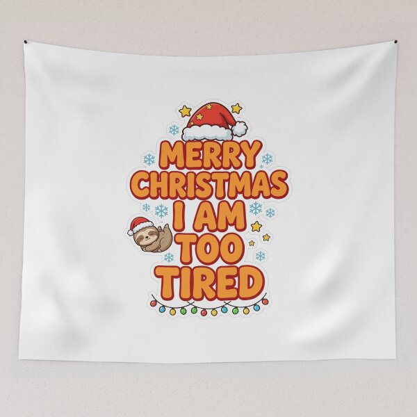 Item preview,  Merry Christmas I Am Too Tired Funny Sloth Christmas designed and sold by Deepsleepstudio.
