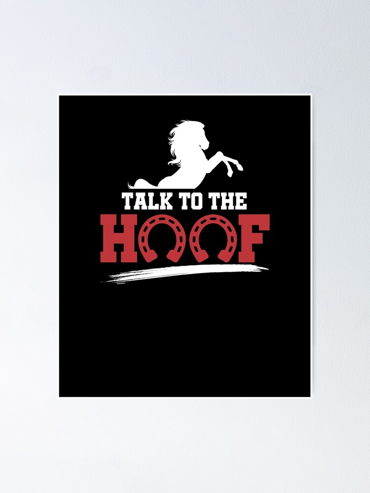 Alternate view of Horse-Talk To The Hoof Poster