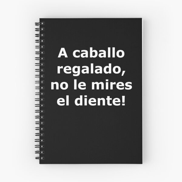 Item preview, A caballo regalado, no le mires el diente! designed and sold by Infojasper.