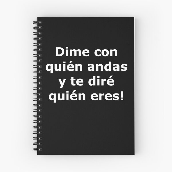 Item preview, Dime con quién andas y te diré quién eres! designed and sold by Infojasper.