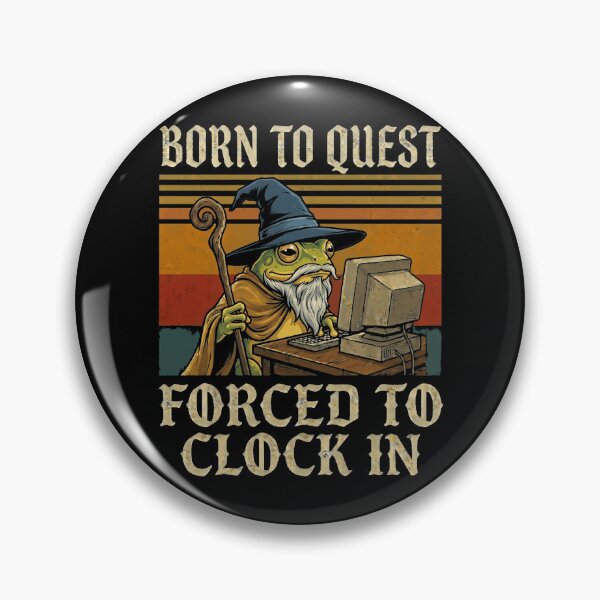 Item preview, Born To Quest Frog Wizard Forced To Clock In RPG designed and sold by d247.