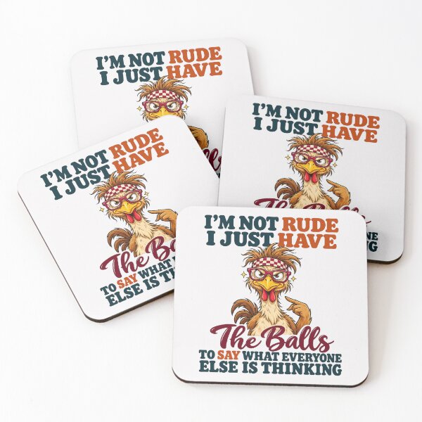Item preview, I'm Not Rude I Just Have The Balls To Say What Everyone Else Is Thinking Funny Chicken designed and sold by PunPals-Art.