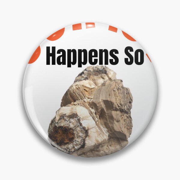 Item preview, Schist Happens So Rock On designed and sold by 4ABetterPlanet.