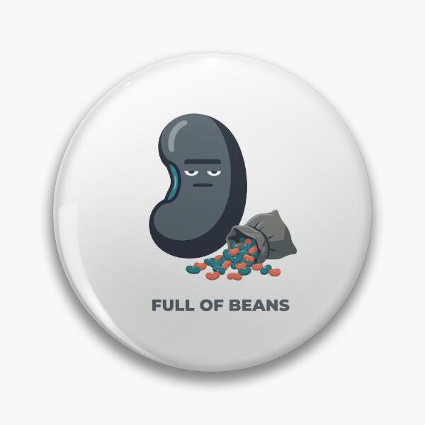 Item preview, Full Of Beans Funny Food Pun Humor Gift For Bean Lovers designed and sold by mareix.