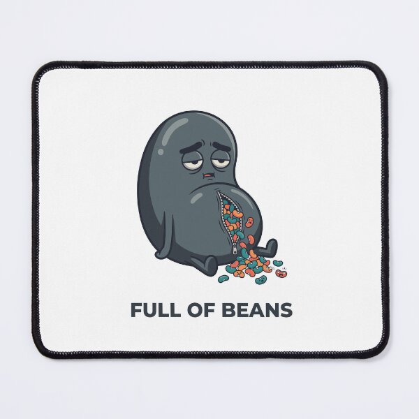 Item preview, Full Of Beans Funny Food Pun Humor Gift For Bean Lovers designed and sold by mareix.
