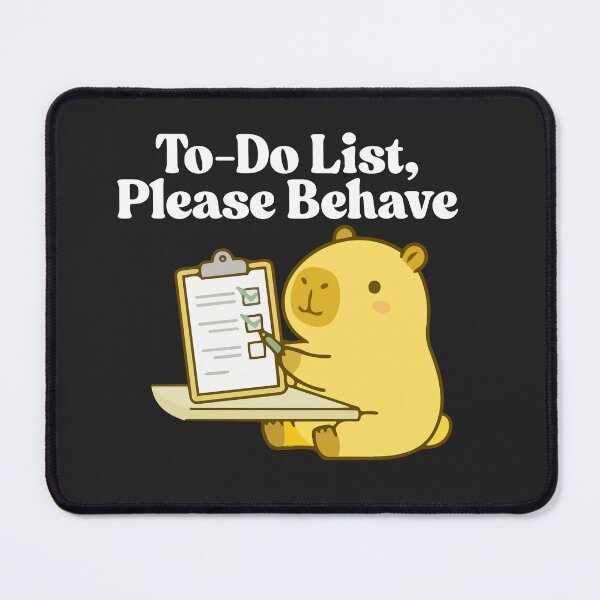 Item preview, To-Do List, Please Behave designed and sold by Bubpat.