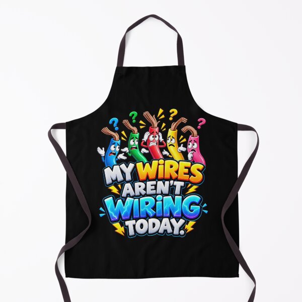 Item preview, My Wires Aren’t Wiring Today – Funny Overloaded Brain Humor designed and sold by signshirtz.