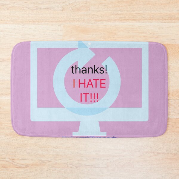 Item preview, thanks! I HATE IT!!! designed and sold by MAC Art&Designs.