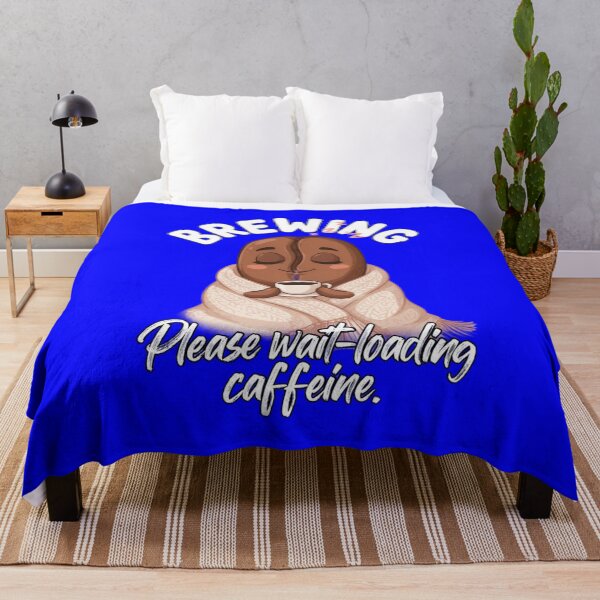 Item preview, Funny Humor .caffeine BREWING Please wait—loading Art Design. designed and sold by fantasticdesign.
