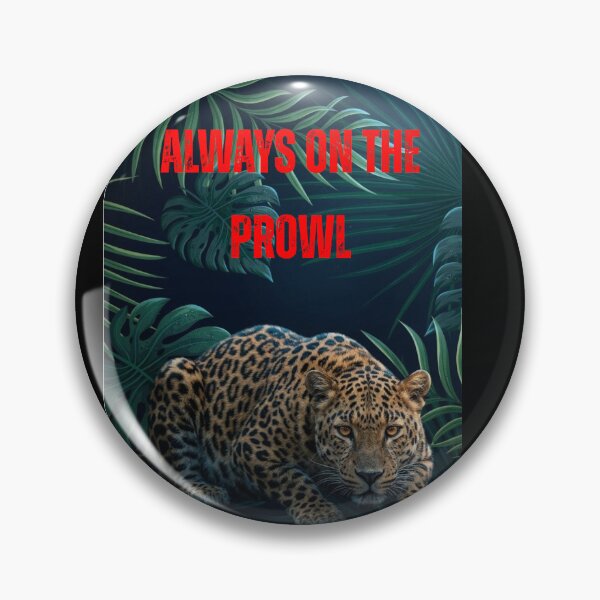 Item preview, Always on the Prowl designed and sold by HillC1985.