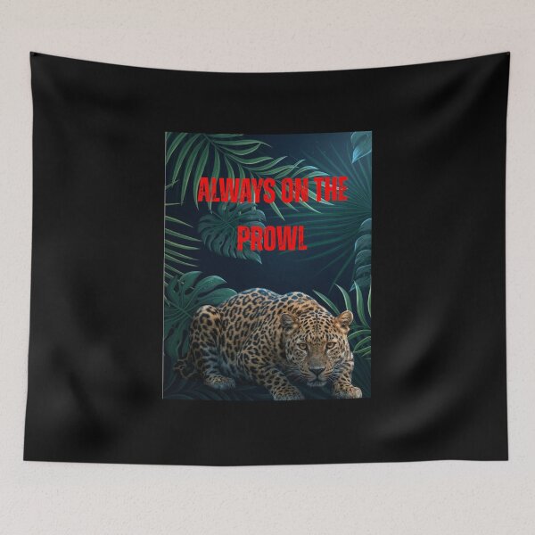 Item preview, Always on the Prowl designed and sold by HillC1985.