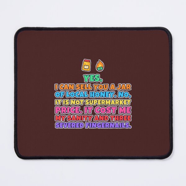 Item preview, Local Honey Is Not Supermarket Price – Funny Beekeeper designed and sold by TribeGlyph.
